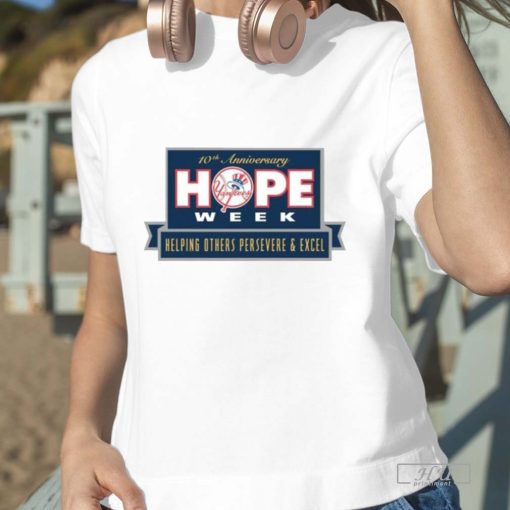 Yankees 10th Hope Week Helping Others Persevere & Excel T-Shirt