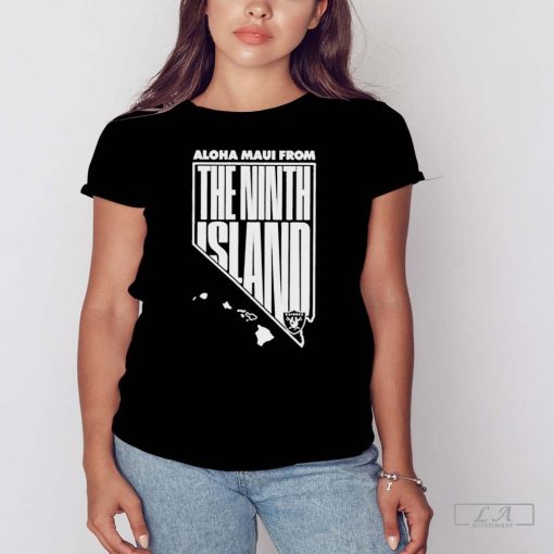 Aloha Maui From The Ninth Island Las Vegas Raiders Shirt