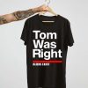 Blink 182 Tom Was Right Aliens Exist Unisex T-shirt