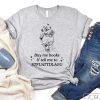 Buy Me Books and Tell Me to STFUATTDLAGG T-Shirt, Book Lover Shirt, Gift for Book Lover
