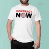 Contract Now SNL T-Shirt, SNL's Postproduction Editors Might Go on Strike in April Shirt