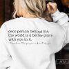 Dear Person Behind Me Sweatshirt, Aesthetic Oversized T-Shirt Be Kind Shirt