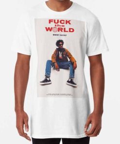 Fuck the World - Brent Faiyaz T-Shirt