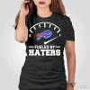 Fueled By Haters Buffalo Bills Shirt