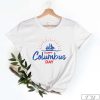 Happy Columbus Day Shirt, Gift for Columbus Day, Shirt for Columbus Day, Columbus Day Lovers