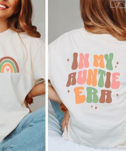 In My Auntie Era Shirt, Auntie Birthday Gift, Gift for Aunts, Aunt Gift, Cool Aunt Shirt