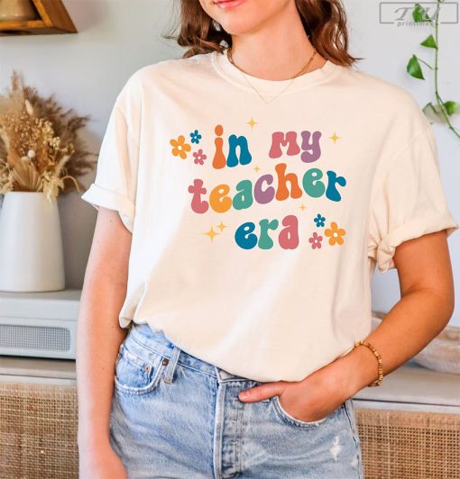 In My Teacher Era Shirt, Teacher Shirt, Gift for Teacher, Team Teacher Shirt