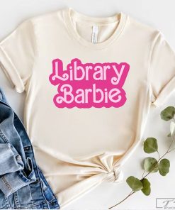 Library Barbie Shirt, Oppenheimer's Inspiring Legacy and Teacher Appreciatio Shirt