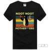 Noot Noot Motherfuers* T-shirt