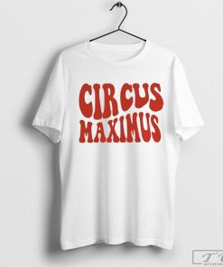 Circus Maximus Travis Shirt, Travis Scott Circus Maximus Shirt, Travis Scott Fan