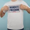 Mandate Freedom 1776 Shirt, Trending T-Shirt