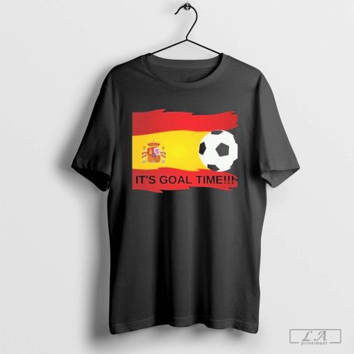 Spain It's Goal Time shirt