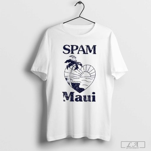 Spam Loves Maui Strong T-shirt, Support for Hawaii Fire Victims Shirt