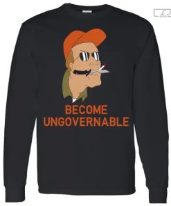 The Bird Become Ungovernable Rusty Shackleford Shirt