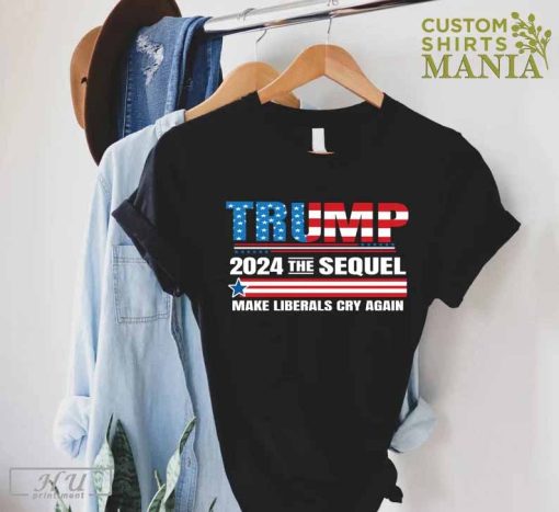Trump 2024 Make Liberals Cry Again T-Shirt, Donald Trump 2024, 2024 Election Shirt, Republican Shirt, Trump Shirt