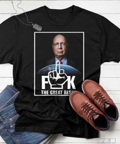 klaus schwab fuck the great reset shirt