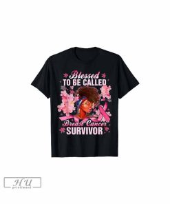 Blessed To Be Called Breast Cancer Survivor Black Woman Girl T-Shirt