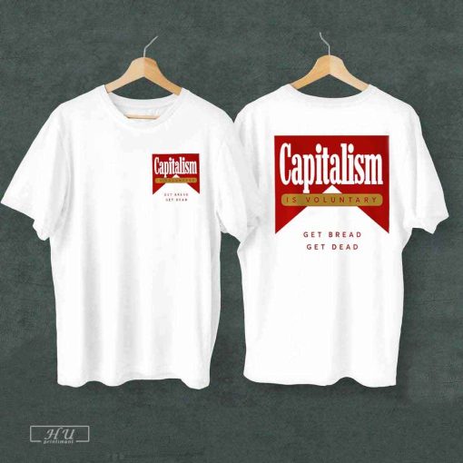 Capitalism Is Voluntary T-Shirt, Hasan Piker Capitalism is Voluntary T-Shirt