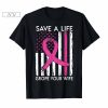 Caterpillar Save Life Grope Your Wife Husband Breast Cancer Awareness T-Shirt