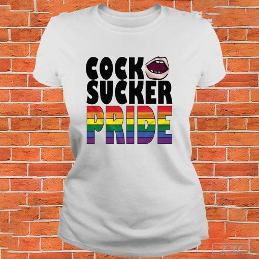 Cocksucker Pride Shirt, Proud Shirt, LGBTQ Tee