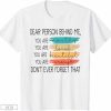 Dear Person Behind Me Positive Mind Quotes Mental Health T-Shirt