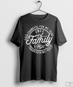 Family Thanksgiving 2023 Shirt, Happy Thanksgiving Shirt, Thanksgiving Gift Tee