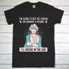 I-m-Going-To-Get-Ice-Cream-Or-Commit-A-Felony-T-Shirt-Dorothy-Zbornak-Shirt