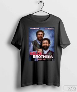 Meme Step Brothers Travis Kelce Jason Kelce T-Shirt, Kansas City Chiefs The Kelce Bros Jason Kelce and Travis Kelce Shirt