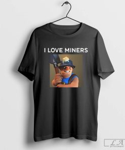 I Love Miners Sweatshirt