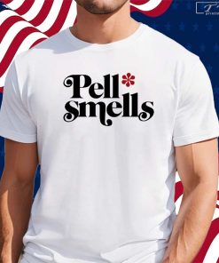 Pell Smells Shirt, Pauline Pantsdown Pell Smells T-Shirt