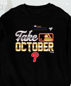 Philadelphia Phillies take October 2023 Postseason T-shirt
