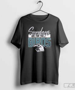 Sunday Are For The Birds Philadelphia Eagles T-shirt