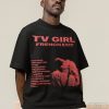 TV Girl T-shirt French Exit T-shirt