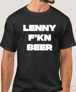 Ted Lasso Lenny F’kn Beer Shirt