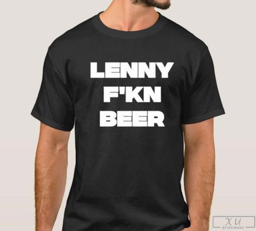 Ted Lasso Lenny F’kn Beer Shirt