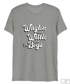 Waylon and Willie and The Boys Shirt, Classic Country Shirt, Willie Nelson, Waylon Jennings