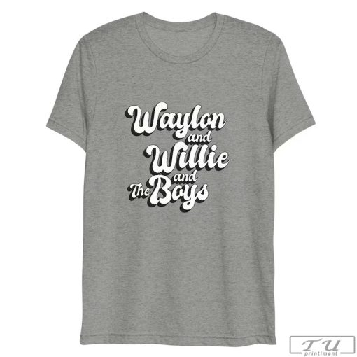 Waylon and Willie and The Boys Shirt, Classic Country Shirt, Willie Nelson, Waylon Jennings