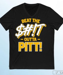 West Virginia Mountaineers Beat The Shit Outta Pitt Panthers Shirt