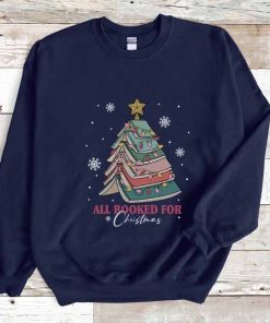 All Book For Chistmas Sweatshirt, Christmas Book Tree Hoodie, Christmas Book Tree Tee, Book Lovers Christmas Gift, Christmas Tree Shirt