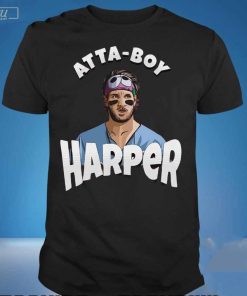 Atta Boy Harper Shirt Phillies Harper Atta-Boy T-Shirt, Bryce Harper Atta-Boy Shirt, Phillies Bryce Harper Shirt, Atta-Boy Harper Shirt Funny
