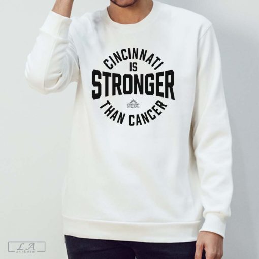 Cincinnati Is Stronger Than Cancer Shirt