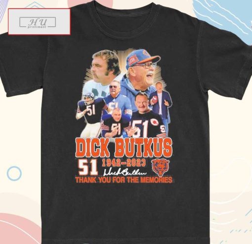 Design Dick Butkus 1942-2023 52 Thank You for the Memories Signature T-Shirt