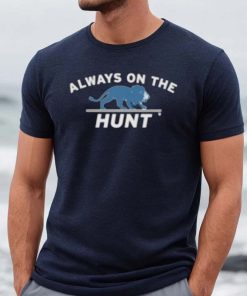 Detroit Always On The Hunt Shirt