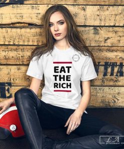 Eat The Rich Uaw Shirt