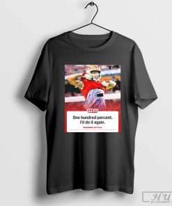 George Kittle One Hundred Percent Id Do It Again Fuck Dallas T-Shirt