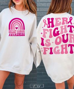 Her Fight Is Our Fight Shirt, Breast Cancer Awareness Shirt