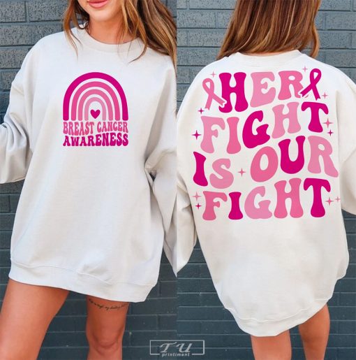 Her Fight Is Our Fight Shirt, Breast Cancer Awareness Shirt