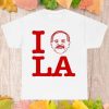 I Love John Kruk and LA T-shirt, Phillies And Tom Mccarthy Wearing I Love John Kruk And La Shirt