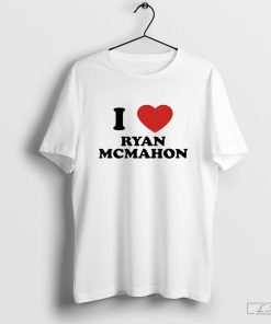 I Love Ryan Mcmahon New Shirt