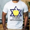 I Stand With Israel T-Shirt